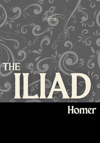 The Iliad (Large Print) von Independently published