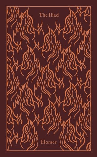 The Iliad: Homer (Penguin Clothbound Classics)