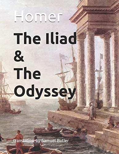 The Iliad & the Odyssey The Iliad & the Odyssey