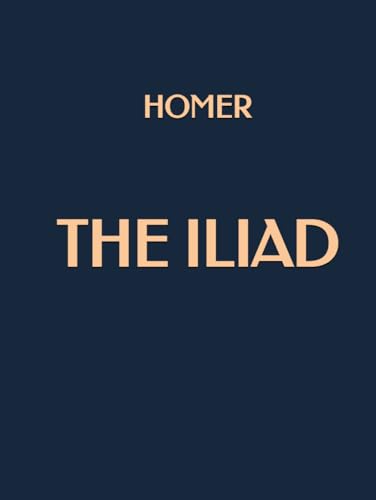 The Iliad The Iliad von Independently published