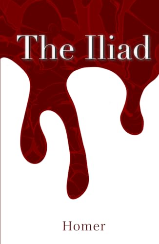 The Iliad The Iliad von Independently published