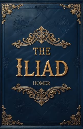The Iliad The Iliad von Independently published