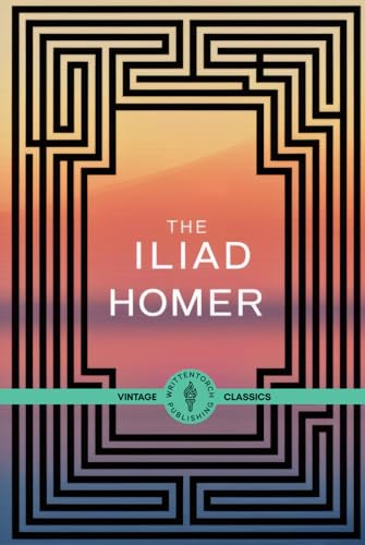 The Iliad: An Immersive Journey into Ancient War and Divine Intervention The Iliad: An Immersive Journey into Ancient War and Divine Intervention von Writtentorch Publishing