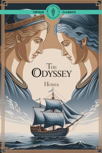 The Odyssey: A Battle Against Fate, Storms, and the Gods’ Wrath The Odyssey: A Battle Against Fate, Storms, and the Gods’ Wrath von Writtentorch Publishing