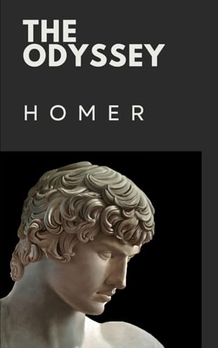 The Odyssey: An Original and Unabridged Edition The Odyssey: An Original and Unabridged Edition von Independently published