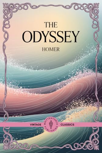 The Odyssey: Lost at Sea, Hunted by Monsters, and Fighting for Home The Odyssey: Lost at Sea, Hunted by Monsters, and Fighting for Home von Writtentorch Publishing