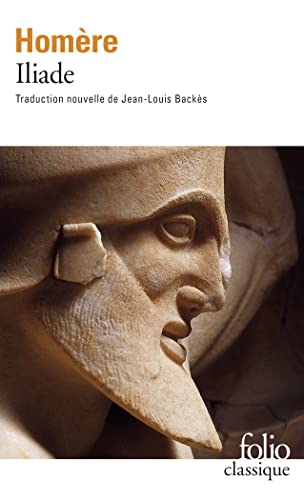 L'Iliade (Nouvelle traduction de Jean-Louis Backes) von Folio