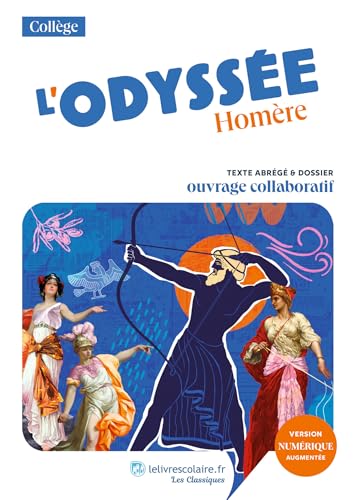 L'Odyssée: Texte abrégé et dossier pédagogique collaboratif von LELIVRESCOLAIRE