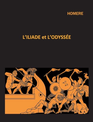 L'iliade et l'odyssée L'iliade et l'odyssée