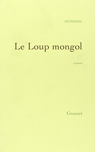 Le loup mongol von GRASSET