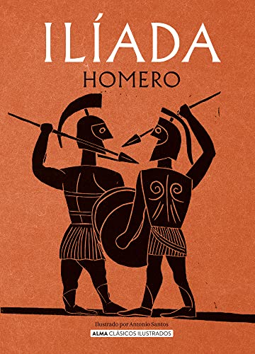 Ilíada (Clásicos ilustrados) von ALMA