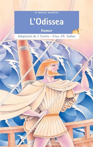 L'Odissea (El Micalet Galàctic, Band 78) von Edicions Bromera, S.L.