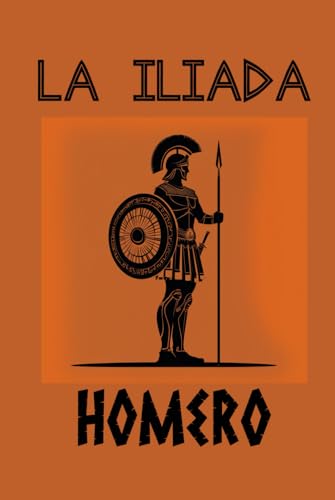 La Ilíada La Ilíada von Independently published