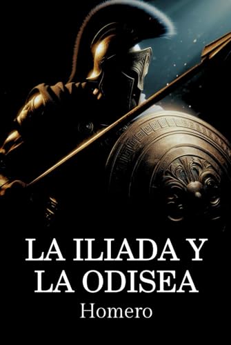 La Ilíada y La Odisea La Ilíada y La Odisea von Independently published
