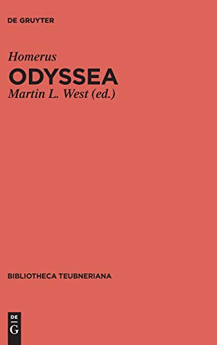 Odyssea: recensuit et testimonia congessit Martin L. West (Bibliotheca scriptorum Graecorum et Romanorum Teubneriana) von de Gruyter