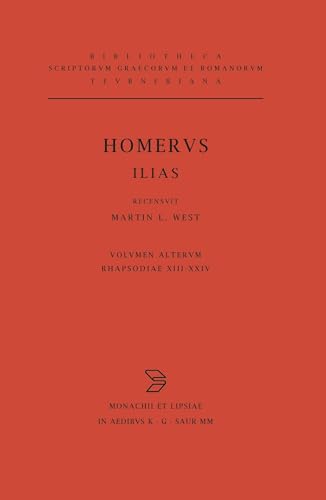 Rhapsodiae XIII-XXIV. Indices: Recensvit/Testimonia Congessit (Bibliotheca scriptorum Graecorum et Romanorum Teubneriana)