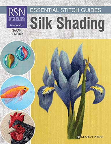 Silk Shading (RSN Essential Stitch Guides) von Search Press