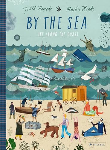 By the Sea: Life Along the Coast von Prestel