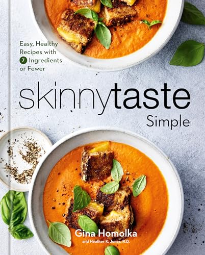 Skinnytaste Simple: Easy, Healthy Recipes with 7 Ingredients or Fewer: A Cookbook von Clarkson Potter