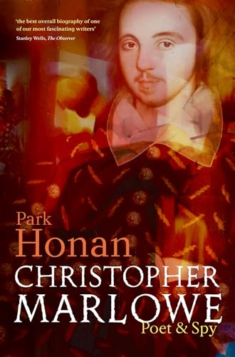 Christopher Marlowe: Poet & Spy von Oxford University Press