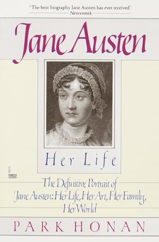 Jane Austen: Her Life: The Definitive Portrait of Jane Austen: Her Life, Her Art, Her Family, Her World von BALLANTINE GROUP