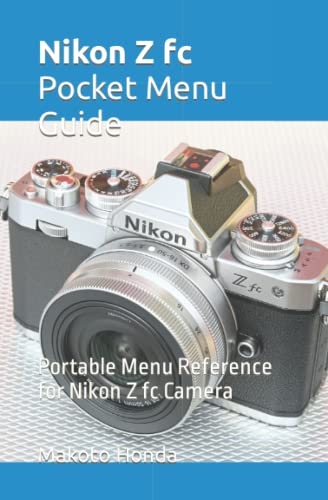 Nikon Z fc Pocket Menu Guide: Portable Menu Reference for Nikon Z fc Camera