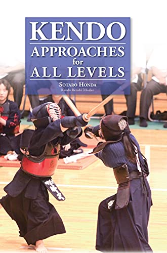 Kendo - Approaches for All Levels von Bunkasha International