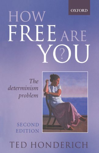 How Free Are You?: The Determinism Problem von Oxford University Press, USA