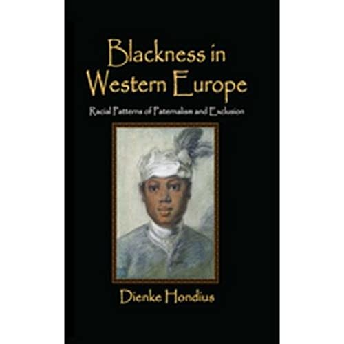 Blackness in Western Europe: Racial Patterns of Paternalism and Exclusion