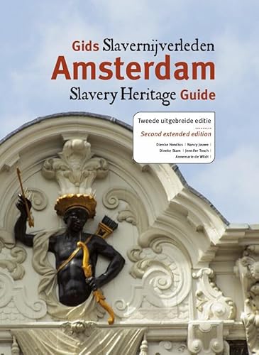 Gids slavernijverleden Amsterdam: slavery heritage guide von LM Publishers