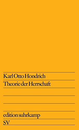 Theorie der Herrschaft (edition suhrkamp)