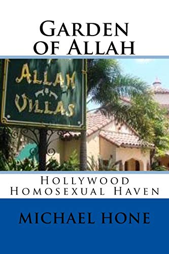 Garden of Allah: Hollywood Homosexual Haven von CreateSpace Independent Publishing Platform