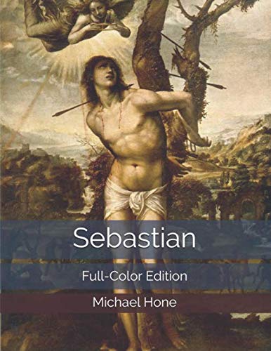 Sebastian Homoerotic Icon: Full-Color Edition