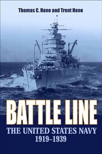 Battle Line: The United States Navy 1919-1939