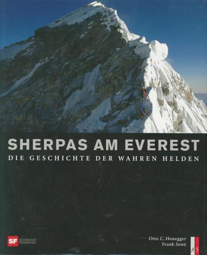 Sherpas am Everest: Die Geschichte der wahren Helden