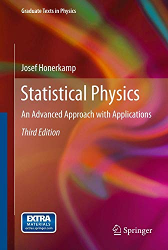 Statistical Physics: An Advanced Approach with Applications (Graduate Texts in Physics) von Springer