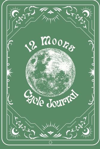 12 Moons Cycle Tracking Journal - Sage: Track, Reflect, and Flow with the Moon von Arc Woman