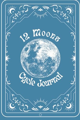12 Moons Cycle Tracking Journal - Sapphire: Track, Reflect, and Flow with the Moon von Arc Woman