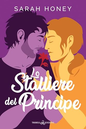 Lo stalliere del principe (Rainbow) von Triskell Edizioni