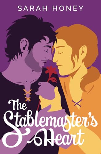 The Stablemaster's Heart (Tales of Lilleforth, Band 2)