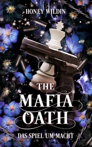 The Mafia Oath: Das Spiel um Macht (The Mafia Oath Trilogie) von NOVA MD