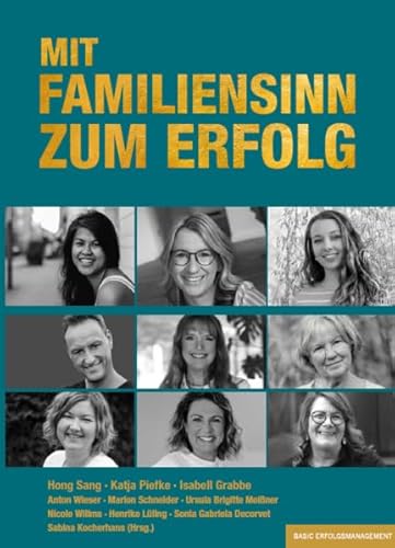 MIT FAMILIENSINN ZUM ERFOLG (Kocherhans ERFOLG) von basic erfolgsmanagement