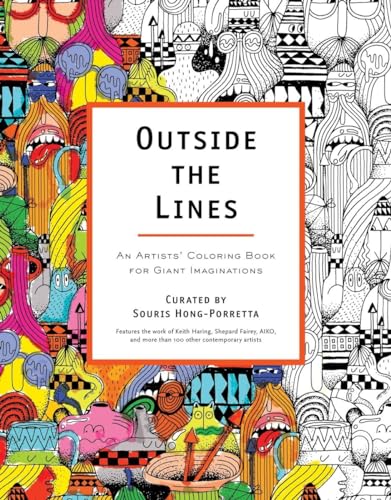 Outside the Lines: An Artists' Coloring Book for Giant Imaginations