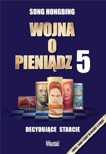 Wojna o pieniądz 5: Decydujące starcie