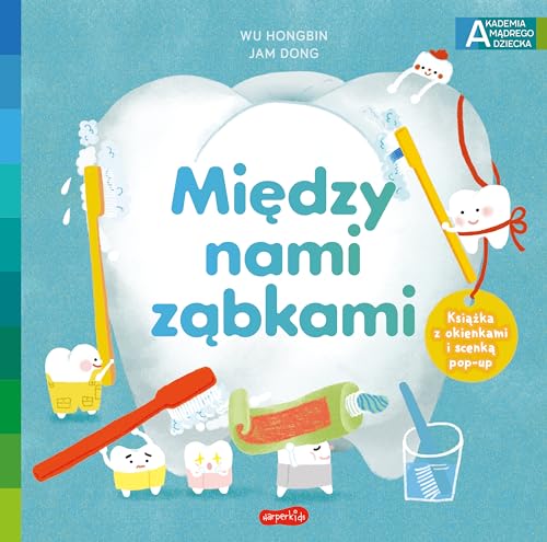 Między nami ząbkami von HarperKids