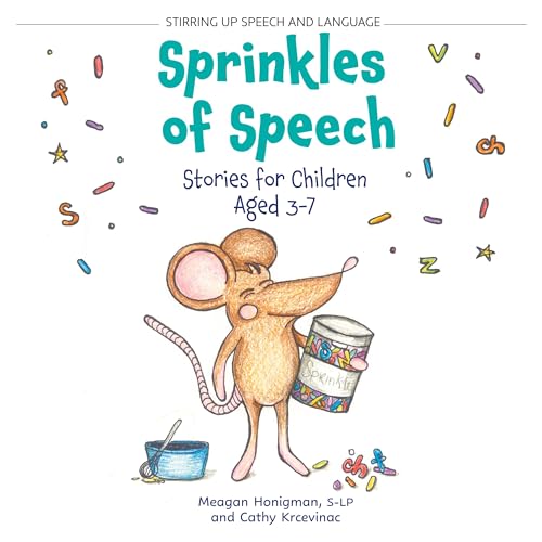 Sprinkles of Speech: Stories for Children Aged 3-7 (Stirring Up Speech and Language) von FriesenPress