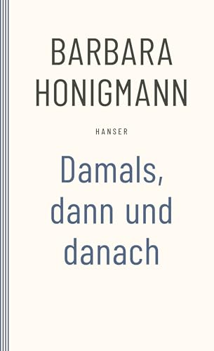 Damals, dann und danach von HANSER FACHBUCHVERLAG