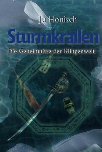 Sturmkrallen (Die Geheimnisse der Klingenwelt) von Independently published