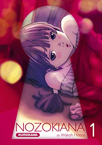 Nozokiana - tome 1 (1) von KUROKAWA