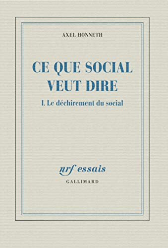 Ce que social veut dire: Le déchirement du social (1)